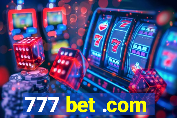 777 bet .com